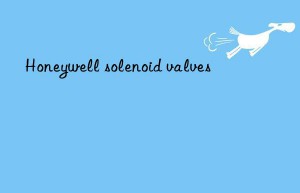 honeywell solenoid valves