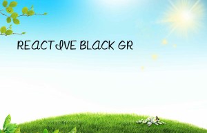reactive black gr