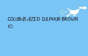 solubilized sulphur brown 10