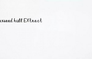 flaxseed hull extract