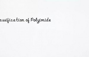 classification of polyimide
