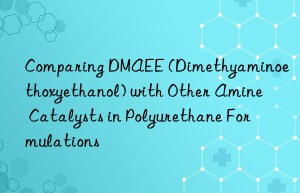 comparing dmaee (dimethyaminoethoxyethanol) with other amine catalysts in polyurethane formulations