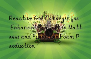 reactive gel catalyst for enhanced comfort in mattress and furniture foam production