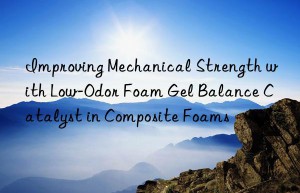 improving mechanical strength with low-odor foam gel balance catalyst in composite foams