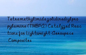 tetramethylimidazolidinediylpropylamine (tmbpa) catalyzed reactions for lightweight aerospace composites