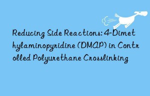 reducing side reactions: 4-dimethylaminopyridine (dmap) in controlled polyurethane crosslinking