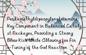 Pentamethyldipropylenetriamine: Key Component in Balanced Catalyst Packages, Providing a Strong Blow Kick While Allowing for Fine-Tuning of the Gel Reaction